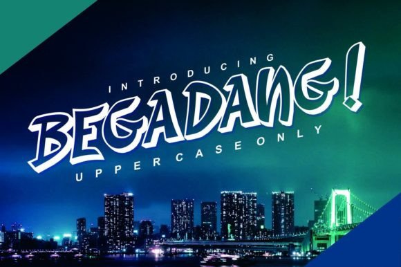 Begadang: The Display Font That Brings Energy to Your Brand