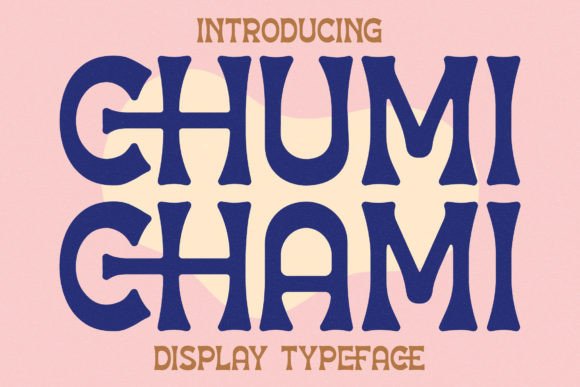 Chumi Chami: The Display Font for Authentic, Modern Design
