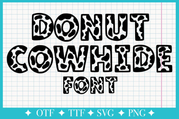 Donut Cowhide: The Hand-Drawn Font That Adds Personality to Your Projects