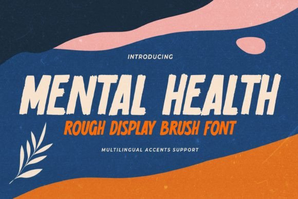 Mental Health Font: A Designer's Secret for Authentic Branding