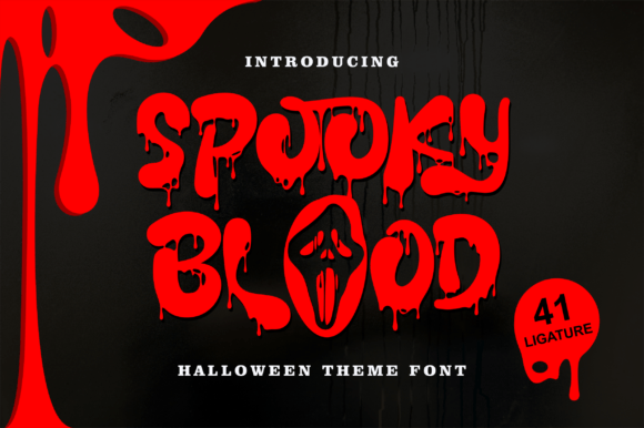 Spooky Blood Font: The Dripping Typeface for Halloween Design
